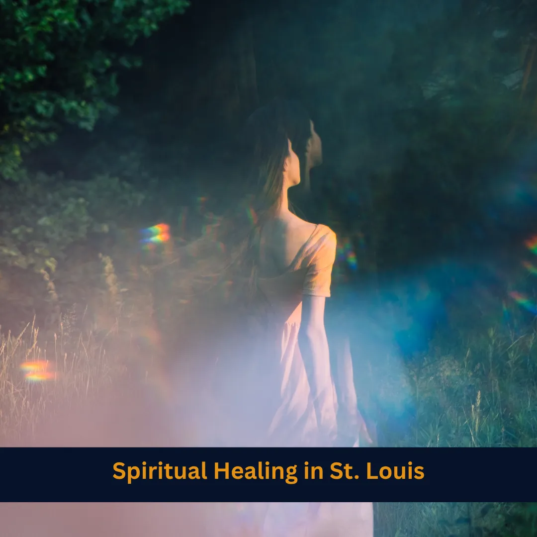 Spiritual Healing in St. Louis